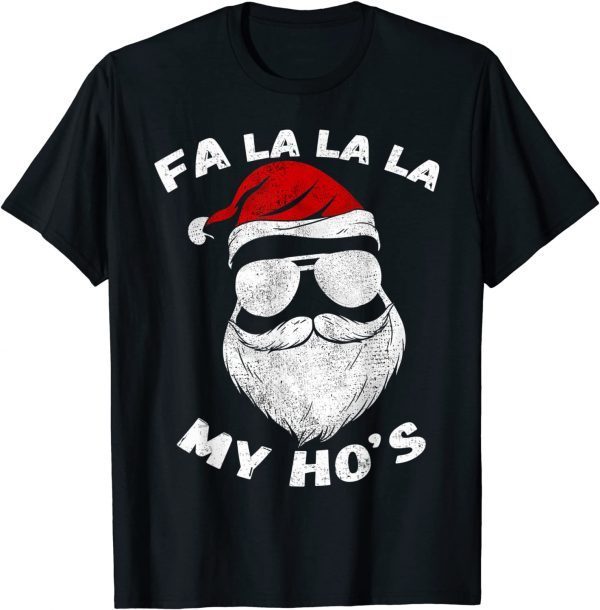 T-Shirt Fa La La My Ho's Santa Face with Sunglasses Christmas