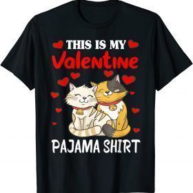 Classic Cute This Is My Valentine Pajama Cat Lover Costume T-Shirt