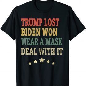 Vintage Retro Trump Lost Biden Won Wear a Mask deal Gift T-Shirt