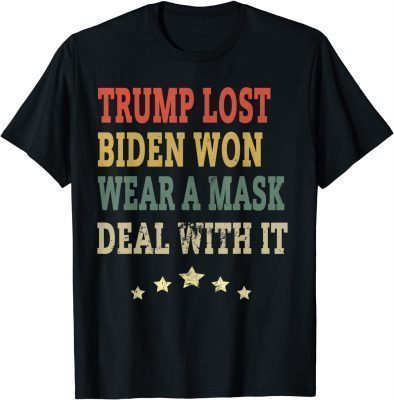Vintage Retro Trump Lost Biden Won Wear a Mask deal Gift T-Shirt