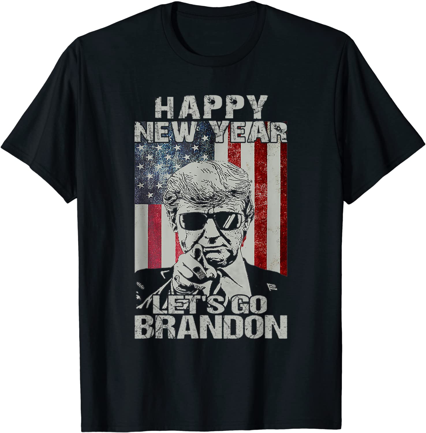Let’s Go Brandon “Trump Happy New Year” Tee Shirts Let's Go Brandon "Trump Happy New Year" Tee Shirts