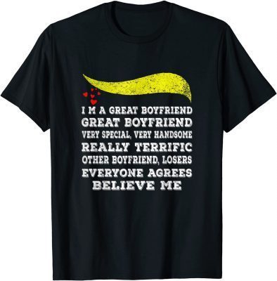 T-Shirt Top trump Great Boyfriend Valentines Day 2022 for men women