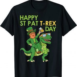 Funny Happy St. Pat T-Rex Day Trump On Dinosaur St. Patrick's Day T-Shirt