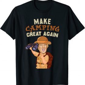 2022 Make Camping Great Again Trump President Camper Funny Gift T-Shirt
