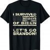 I Survived 365 Days Of Biden Let's Go Brandon Classic T-Shirt