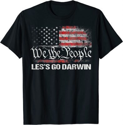 Let’s Go Darwin American Flag Camo Women Men Lets Go Darwin T-Shirt