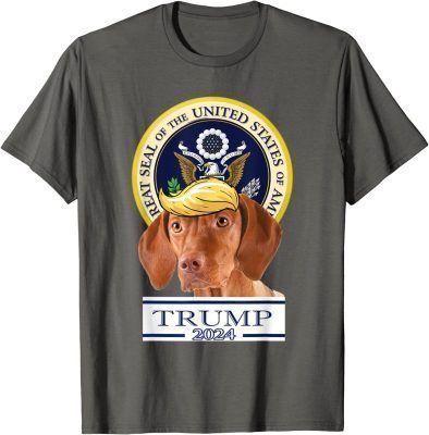 Funny Trump 2024 Vizslas T-Shirt