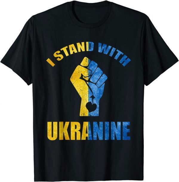 I Stand with Ukraine, War in Ukraine, No War 2022 T-Shirt