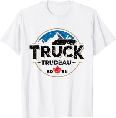 Canada Freedom Convoy 2022 Truck Trudeau Canadian Truckers Tee Shirts