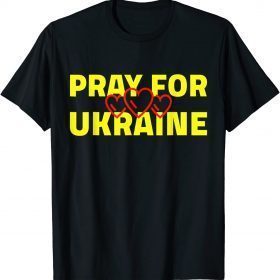 Pray for Ukraine With Ukraine Pray For Ukraine Tee Shirts