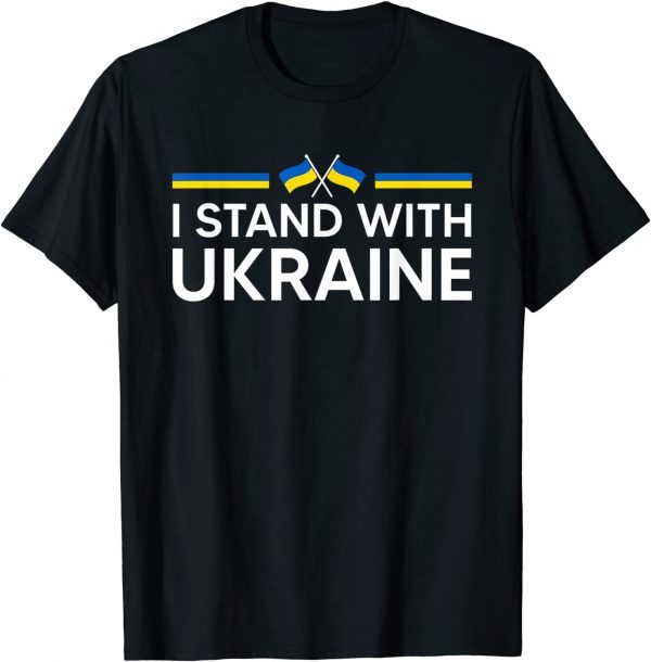 I Stand with Ukraine Ukrainian flag supporting Ukraine T-Shirt