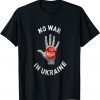TShirt Stop Russia No War In Ukraine , I stand With Ukraine