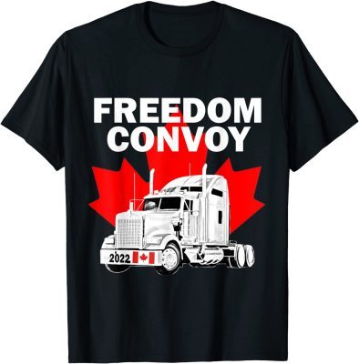 Canada Freedom Convoy 2022 Canadian Truckers Support Unisex TShirt