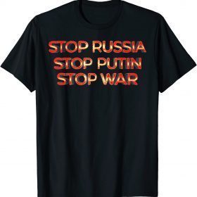 Stop War Say No to War Pray for Ukraine Gift T-Shirt