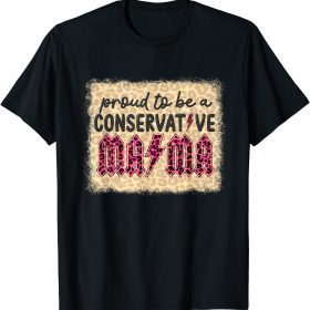 Proud To Be A Conservative Mama Republicans Leopard Print 2022 TShirt
