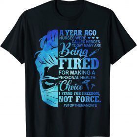 I Stand For Nurses I Stand For Freedom 2022 T-Shirt
