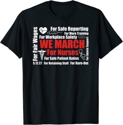 T-Shirt We March For Nurses Million Nurse March Women Power Nurse