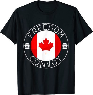 T-Shirt Canada Flag Freedom Convoy 2022 Canadian Trucker Maple Leaf