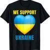 We Support Ukraine No War Ukraine Pray For Ukraine Tee Shirts