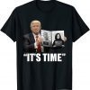 Funny Trump It's Time Anti Biden Kamala T-Shirt