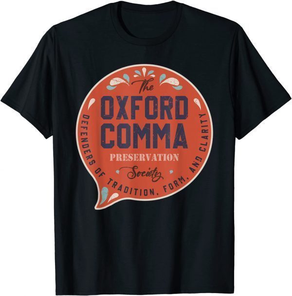 Funny The Oxford Comma Preservation Society Team Oxford Vintage T-Shirt