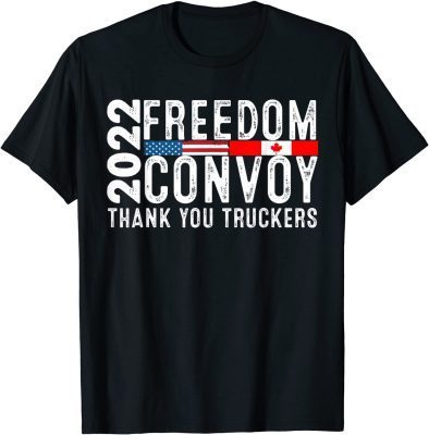 American Flag Canada Flag Freedom Convoy 2022 TRUCKER Driver Shirts
