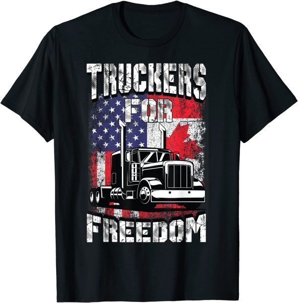 American Flag Canada Flag Freedom Convoy 2022 Trucker Driver Unisex T-Shirt