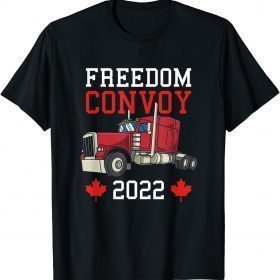 Funny Freedom Convoy 2022 Canada Trucker Canadian Truck Support Tee Shirts