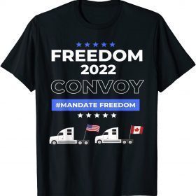 Freedom Convoy USA and Canada Supports Our Truckers! Tee Shirts