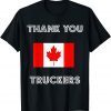 Thank You Canada Truckers Freedom Convoy 22 Truck Support TShirt