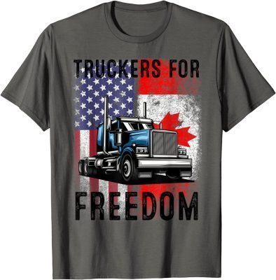 American Flag Canada Flag Freedom Convoy 2022 TRUCKER Driver Unisex Tee Shirts