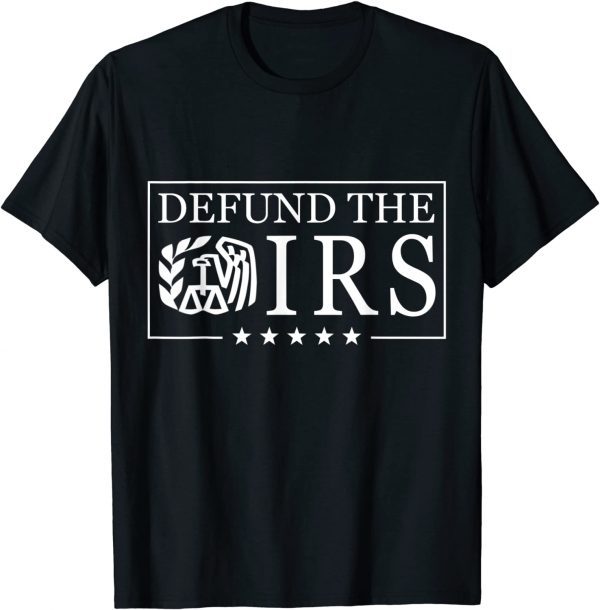 Humour IRS Defund The IRS Tee Shirts