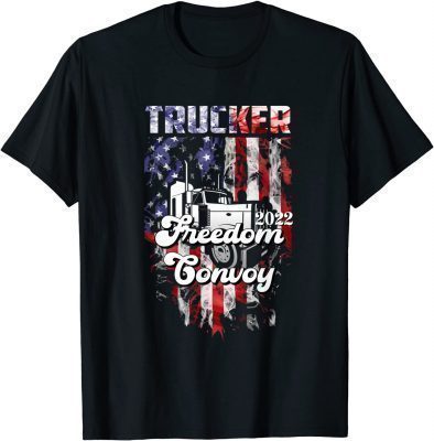 Freedom Convoy 2022 Truck Driver Protest Mandates Canada USA Classic Shirt
