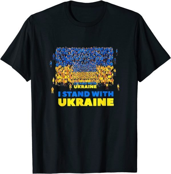 I Stand With Ukraine, Stop war in Ukraine Support of Ukraine Tee Shirts