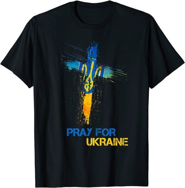 Pray For Ukraine God Bless Ukraine Ukrainian Flag Tee Shirts