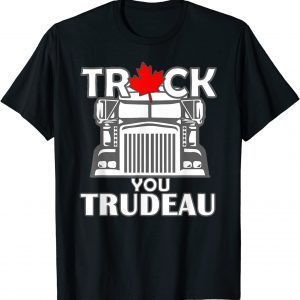 Truck You TRUDEAU World Freedom Convoy Canada USA 2022 T-Shirt