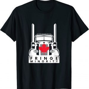 T-Shirt Canada Fringe Minority Freedom Trucker Convoy 2022
