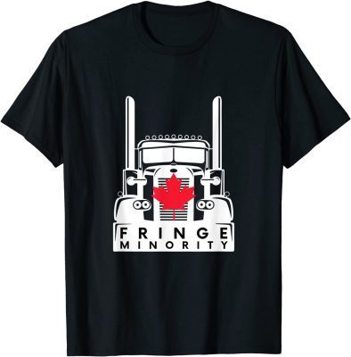 T-Shirt Canada Fringe Minority Freedom Trucker Convoy 2022