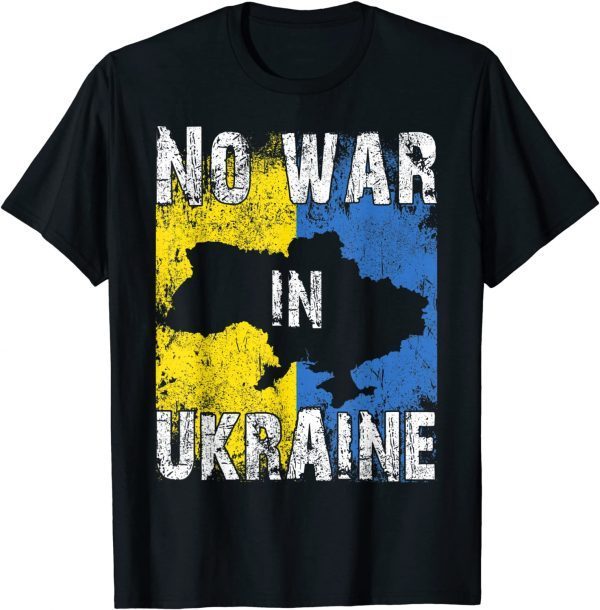 No War In Ukraine I Stand With Ukraine Flag Shirts