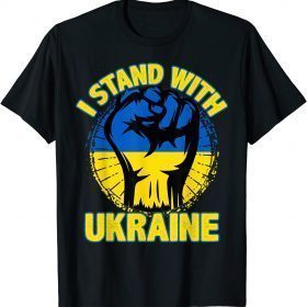 Support Ukrainian Flag I Stand With Ukraine 2022 Tee Shirts
