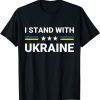 Support I Stand With Ukraine American Ukrainian Flag T-Shirt