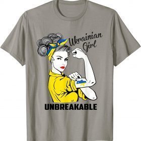 Support Ukraine Girl Unbreakable Strong Ukrainian Flag Pride T-Shirt