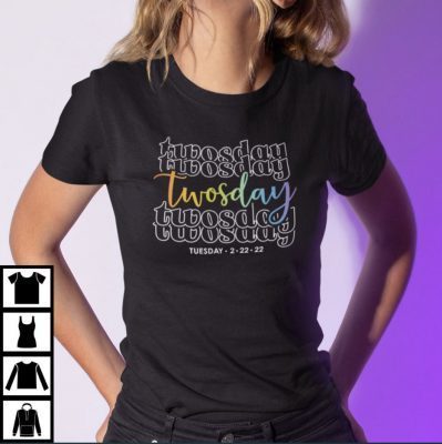 2-22-22 Shirt Happy Twosday Tuesday 2 22 22 T-Shirt