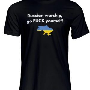 Warship, Fuck yourself, Ukraine Classic Shirt