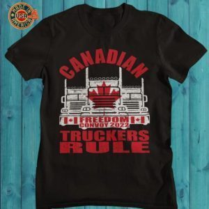 Canadian Truckers, Proud Fringe Minority Member, Canada Freedom Convoy Jan 2022 Shirts