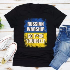 Russian Warship Go Fuck Yourself, I Stand With Ukraine, Ukrainian Flag, Soldiers Last Words Tee Shirts
