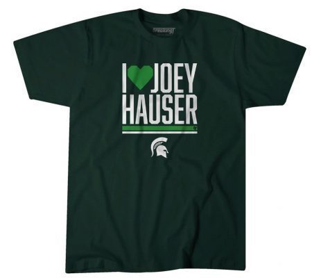 SHIRT MICHIGAN STATE BASKETBALL I HEART JOEY HAUSER