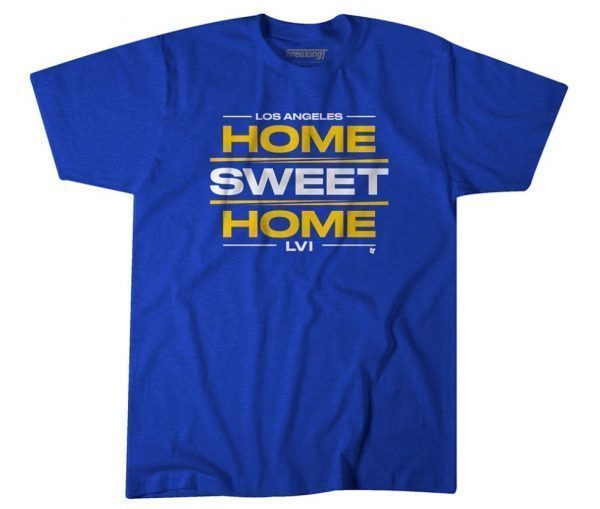 SHIRTS HOME SWEET HOME LOS ANGELES