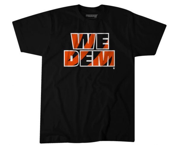 OFFICIAL We Dem Shirt ,Cincinnati Football TSHIRT