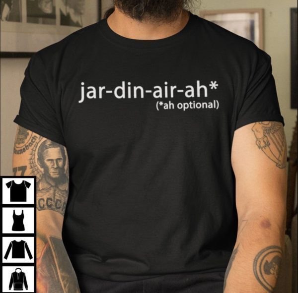 Official Jar din air ah, Jar din air ah Ah Optional Shirt